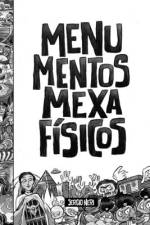 Menumentos Mexafísicos af Jocelynne Avilez