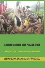 El Tesoro Escondido de la Perla de África af Ssemugoma Evangelist Francisco