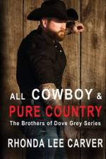 All Cowboy and Pure Country af Rhonda Lee Carver