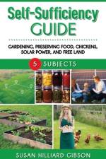Self-Sufficiency Guide af Susan Hilliard Gibson