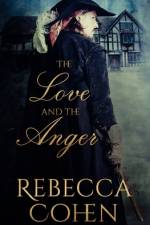 The Love and the Anger af Rebecca Cohen