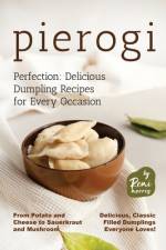 Pierogi Perfection af Remi Morris