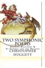 Two Symphonic Poems af Christopher Huggett