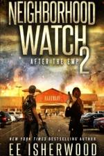 Neighborhood Watch 2 af Ee Isherwood