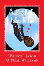 Could It Be I'm Falling In Love af Jason O'Neal Williams