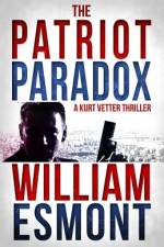 The Patriot Paradox af William Esmont