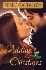 Adding Christmas af Rebecca Talley
