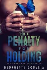 The Penalty for Holding af Georgette Gouveia