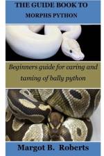 The Guide Book to Morphs Python af Margot B Roberts