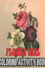 Flower Girl Coloring Activity Book af Oussama Zinaoui