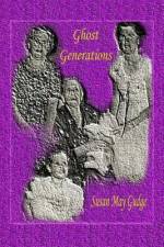 Ghost Generations af Susan May Gudge