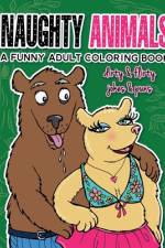 Naughty Animals - Dirty & Flirty Jokes & Puns af Anna Nadler