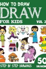 How to Draw for Kids af Sonia Rai