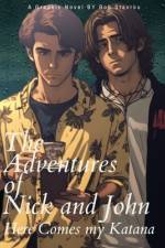 The Adventures of Nick and John af Bob Stavrou