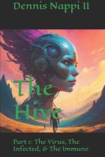 The Hive af Dennis Nappi