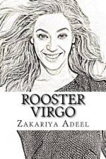 Rooster Virgo af Zakariya Adeel