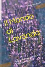 Il Mondo di Lavanda af Raffaele Capasso