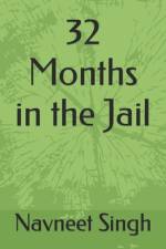 32 Months in the Jail af Navneet Singh