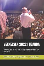 Vekkelsen 2022 I Uganda af Ssemugoma Evangelist Francisco