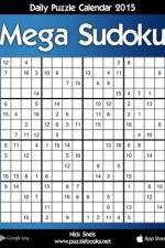Daily Mega Sudoku 16x16 Puzzle Calendar 2015 af Nick Snels