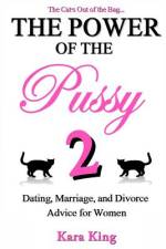 The Power of the Pussy Part Two af Kara King