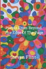 Poems From Beyond The Edge Of The Page af Steven Flint