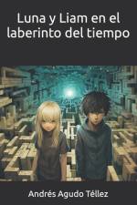 Luna y Liam en el laberinto del tiempo