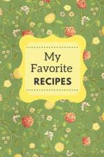 My Favorite Recipes af Deronia Journals