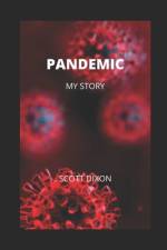 Pandemic - My Story af Scott Dixon