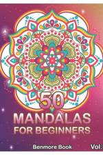 50 Mandalas For Beginners af Benmore Book