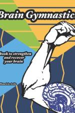 Brain Gymnastics af Mauricio Ãvila
