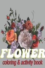 Flower Coloring & Activity Book af Oussama Zinaoui