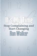 It's My Time af Ron Walker