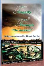 From Tragedy To Triumph af Cecile Jo Higginbotham