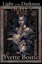 Light's Rise af Yvette Bostic