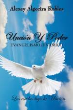 Uncion y Poder af Alexey Algecira