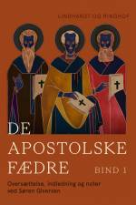 De apostolske fædre. Bind 1 af Søren Giversen