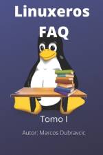 Linuxeros FAQ af Marcos Dubravcic