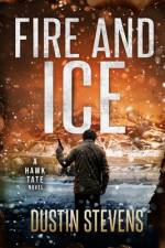 Fire and Ice af Dustin Stevens