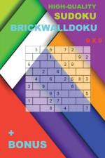 High-Quality Sudoku - Brickwalldoku 9 X 9 + Bonus af Andrii Pitenko