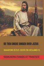 de Tien Unieke Dingen Over Jezus af Ssemugoma Evangelist Francisco
