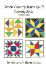 Green County Barn Quilt Coloring Book af John H Lettau
