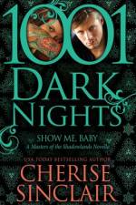 Show Me, Baby af Cherise Sinclair