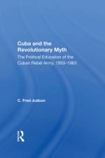 Cuba and the Revolutionary Myth af C Fred Judson