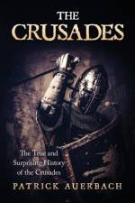 The Crusades af Patrick Auerbach