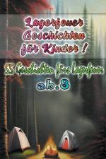 Lagerfeuer Geschichten für Kinder