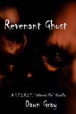 Revenant Ghost af Dawn Gray