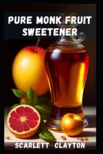 Pure Monk Fruit Sweetener af Scarlett Clayton