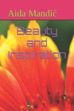 Beauty and Inspiration af Aida Mandic