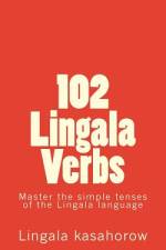 102 Lingala Verbs af Lingala Kasahorow